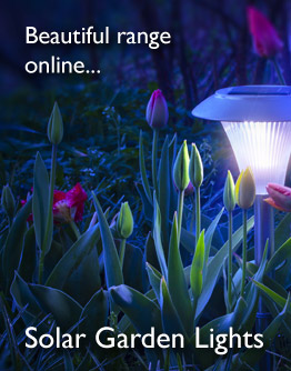 Beautiful range of solar lights available in store and online